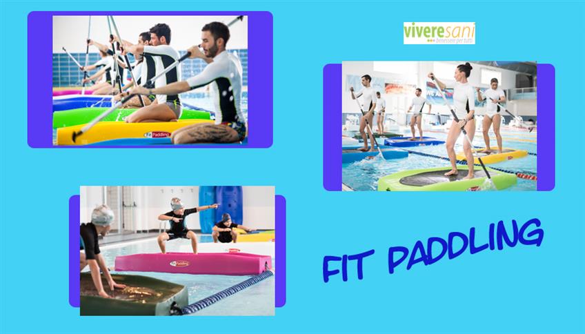 Fit Paddling…in forma galleggiando! Fit Paddling…in forma galleggiando!